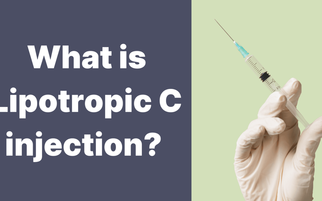 What is Lipotropic C injection?