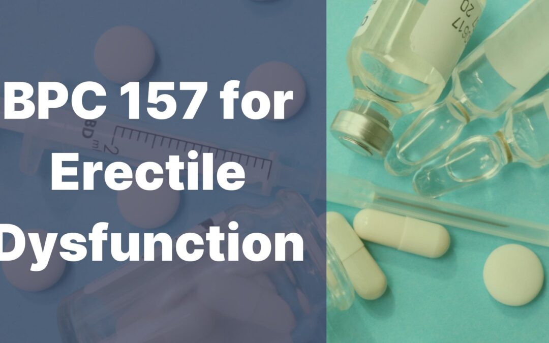 BPC 157 for Erectile Dysfunction