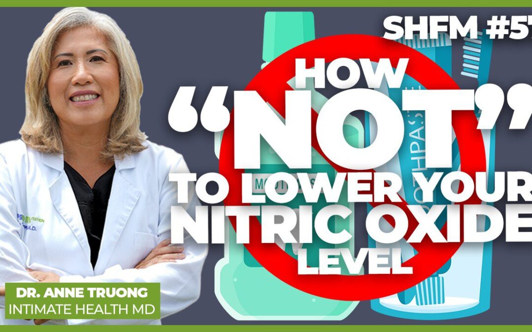Say Goodbye to ED: How Not To Lower Your Nitric Oxide Levels