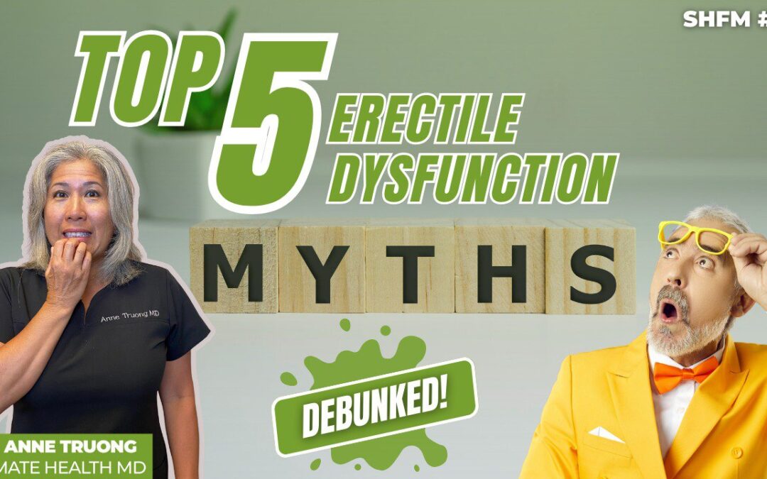 Top 5 Erectile Dysfunction Myths Debunked