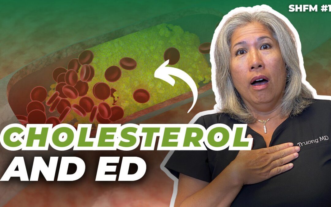 Why Erectile Problems are Linked to High Cholesterol